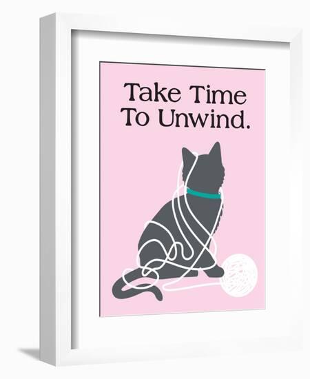 Take Time to Unwind-Cat is Good-Framed Premium Giclee Print