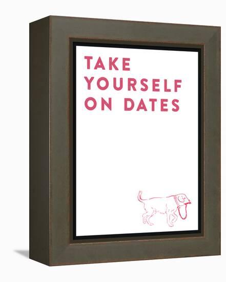 Take Yourself On Dates-null-Framed Stretched Canvas