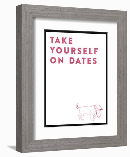 Take Yourself On Dates-null-Framed Art Print