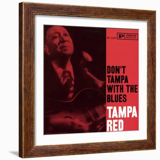 Tampa Red - Don't Tampa with the Blues-null-Framed Art Print