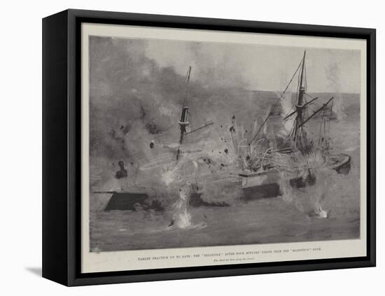 Target Practice Up to Date, the Belleisle after Four Minutes' Firing from the Majestic'S Guns-Fred T. Jane-Framed Premier Image Canvas