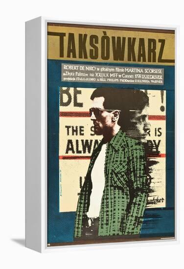 Taxi Driver, Robert De Niro on Polish Poster Art, 1976-null-Framed Stretched Canvas