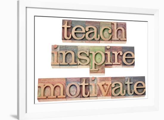 Teach, Inspire, Motivate - A Collage Of Isolated Words In Vintage Letterpress Wood Type-PixelsAway-Framed Art Print