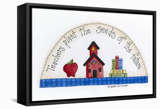 Teachers Plant the Seeds of the Future-Debbie McMaster-Framed Premier Image Canvas