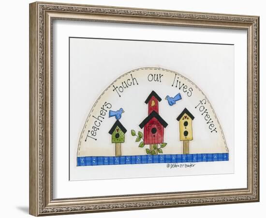 Teachers Touch Our Lives Forever-Debbie McMaster-Framed Giclee Print