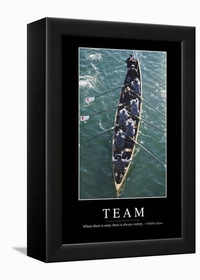 Team: Inspirational Quote and Motivational Poster-null-Framed Premier Image Canvas