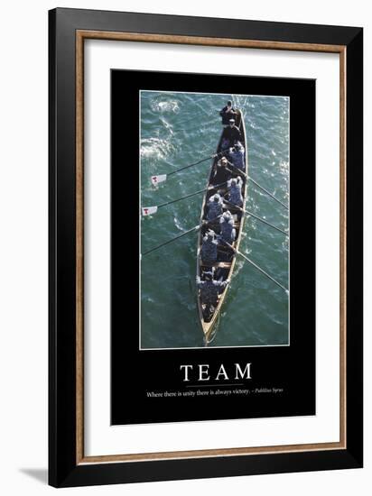 Team: Inspirational Quote and Motivational Poster-null-Framed Photographic Print