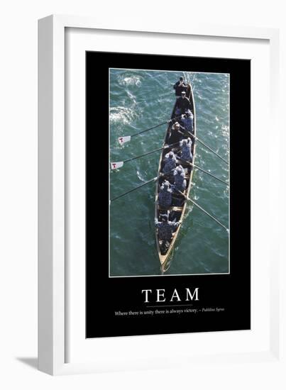 Team: Inspirational Quote and Motivational Poster-null-Framed Photographic Print