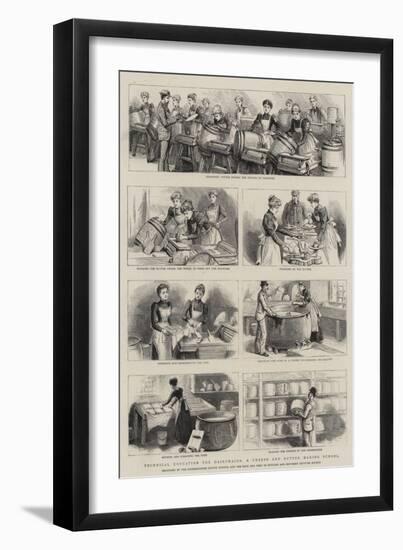 Technical Education for Dairymaids, a Cheese and Butter Making School-null-Framed Giclee Print