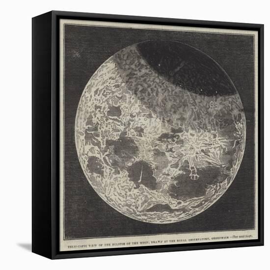 Telescopic View of the Eclipse of the Moon, Drawn at the Royal Observatory, Greenwich-null-Framed Premier Image Canvas