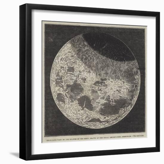 Telescopic View of the Eclipse of the Moon, Drawn at the Royal Observatory, Greenwich-null-Framed Giclee Print