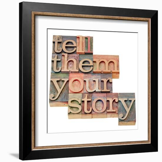 Tell Them Your Story-PixelsAway-Framed Art Print