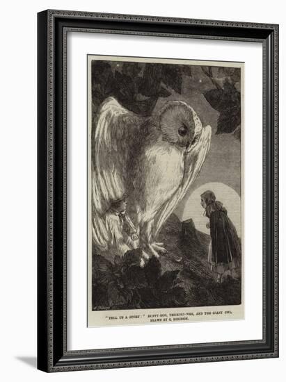 Tell Us a Story, Buffy-Bob, Tricksey-Wee, and the Giant Owl-Charles Robinson-Framed Giclee Print