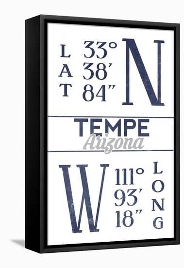 Tempe, Arizona - Latitude and Longitude (Blue)-Lantern Press-Framed Stretched Canvas