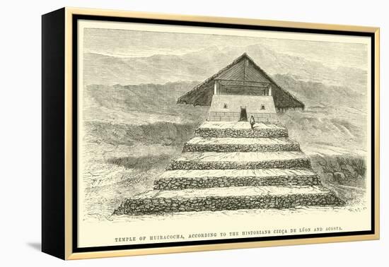Temple of Huiracocha, According to the Historians Cieca De Leon and Acosta-Édouard Riou-Framed Premier Image Canvas