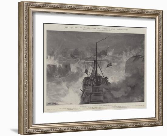 Testing the Seaworthiness of Torpedo-Boat Destroyers-Fred T. Jane-Framed Giclee Print