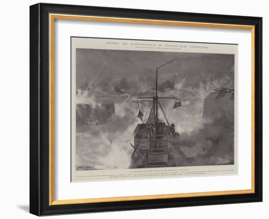 Testing the Seaworthiness of Torpedo-Boat Destroyers-Fred T. Jane-Framed Giclee Print