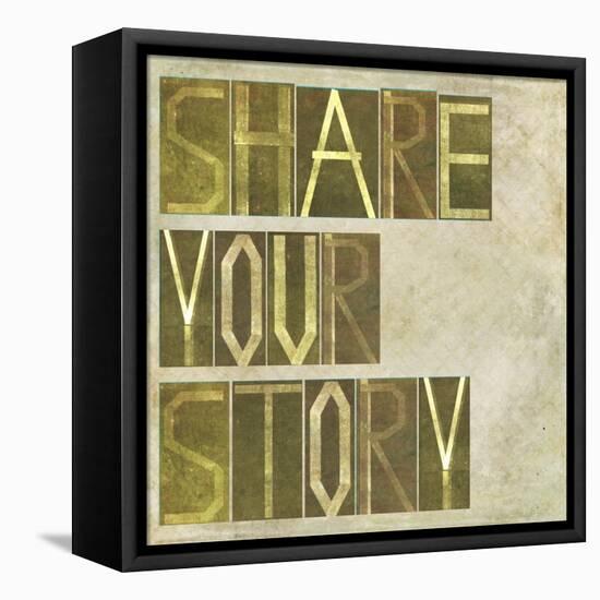 Textured Earthy Background Image And Design Element Depicting The Words "Share Your Story"-nagib-Framed Stretched Canvas