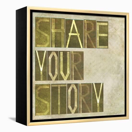 Textured Earthy Background Image And Design Element Depicting The Words "Share Your Story"-nagib-Framed Stretched Canvas