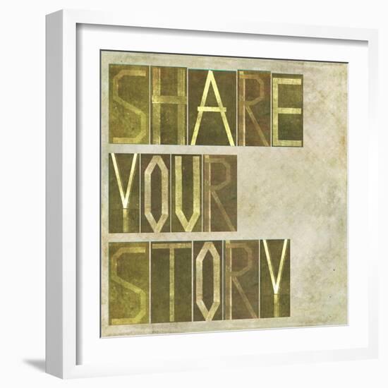 Textured Earthy Background Image And Design Element Depicting The Words "Share Your Story"-nagib-Framed Art Print