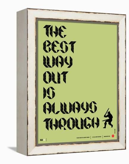 Tha Best Way Out Poster-NaxArt-Framed Stretched Canvas