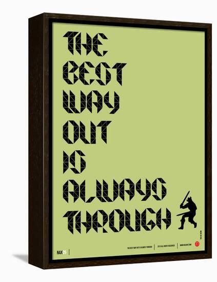 Tha Best Way Out Poster-NaxArt-Framed Stretched Canvas