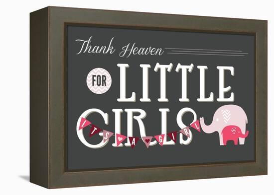 Thank Heaven for Little Girls-Lantern Press-Framed Stretched Canvas