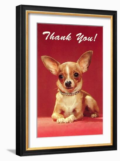 Thank You, Chihuahua-null-Framed Art Print