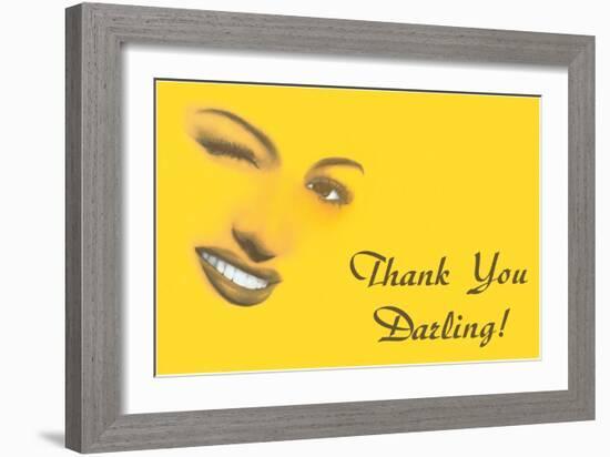 Thank You Darling, Winking Woman's Features-null-Framed Art Print