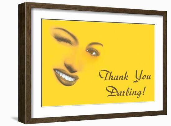 Thank You Darling, Winking Woman's Features-null-Framed Art Print