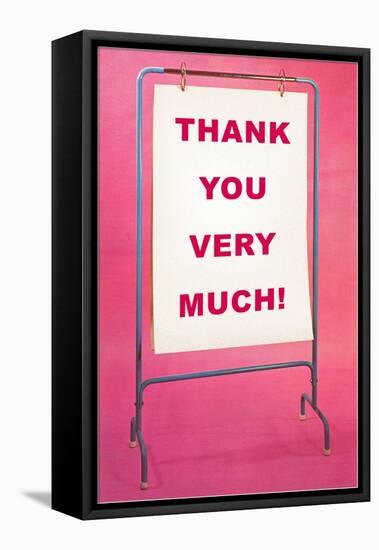 Thank You Very Much, Sign-null-Framed Stretched Canvas