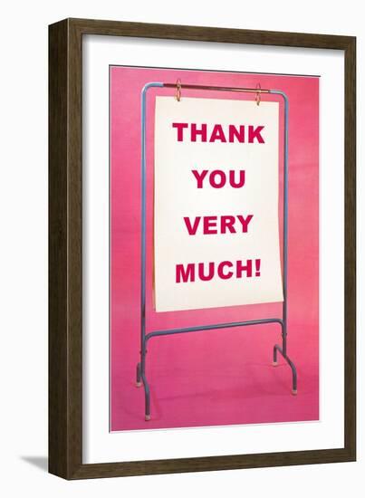 Thank You Very Much, Sign-null-Framed Art Print