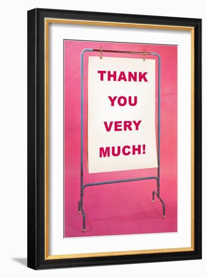 Thank You Very Much, Sign-null-Framed Art Print