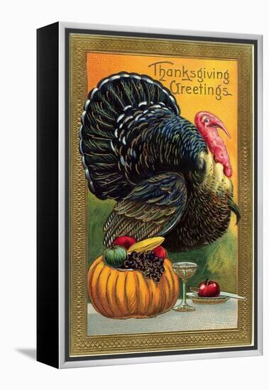 Thanksgiving Greetings, Turkey with Pumpkin, Fruit and Goblet-null-Framed Stretched Canvas