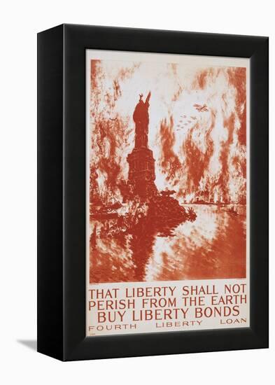 That Liberty Shall Not Perish from the Earth - Buy Liberty Bonds Poster-Joseph Pennell-Framed Premier Image Canvas
