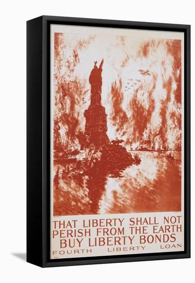 That Liberty Shall Not Perish from the Earth - Buy Liberty Bonds Poster-Joseph Pennell-Framed Premier Image Canvas