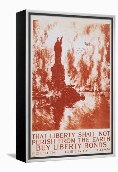 That Liberty Shall Not Perish from the Earth - Buy Liberty Bonds Poster-Joseph Pennell-Framed Premier Image Canvas