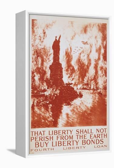 That Liberty Shall Not Perish from the Earth - Buy Liberty Bonds Poster-Joseph Pennell-Framed Premier Image Canvas