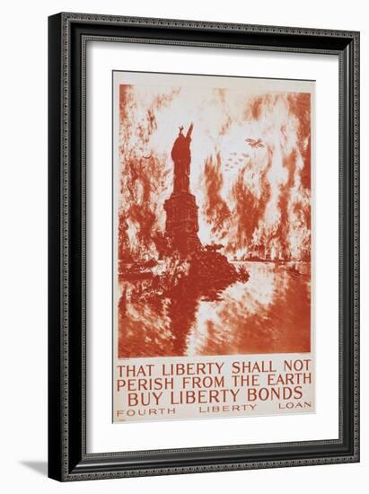 That Liberty Shall Not Perish from the Earth - Buy Liberty Bonds Poster-Joseph Pennell-Framed Giclee Print