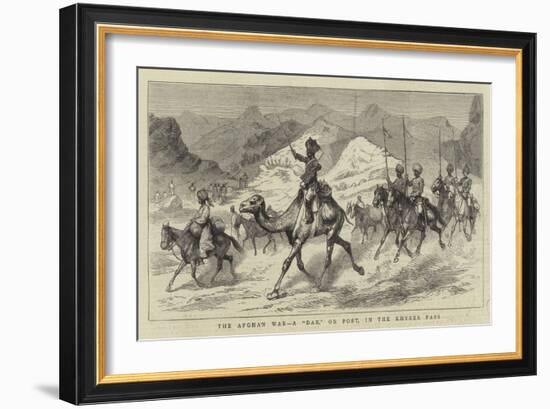 The Afghan War, a Dak, or Post, in the Khyber Pass-null-Framed Giclee Print