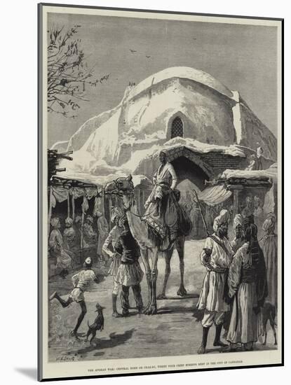 The Afghan War, Central Dome or Char-Su, Where Four Chief Streets Meet in the City of Candahar-William Heysham Overend-Mounted Giclee Print