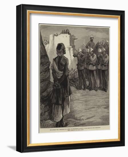 The Afghan War, Execution of a Ghazi, or Mohammedan Fanatic, at the Peshawur Gate, Jellalabad-William Heysham Overend-Framed Giclee Print