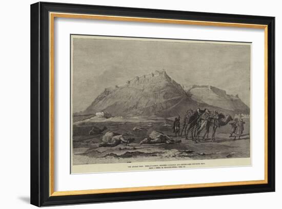 The Afghan War, Khelat-I-Ghilzi, Between Candahar and Ghuzni-null-Framed Giclee Print