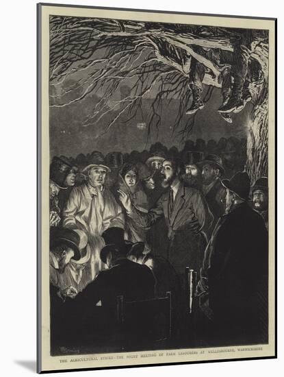 The Agricultural Strike, the Night Meeting of Farm Labourers at Wellesbourne, Warwickshire-William III Bromley-Mounted Giclee Print