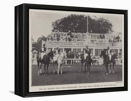 The All Ireland Polo Club Tournament, the Sligo Team, Winners of the County Cup-null-Framed Premier Image Canvas