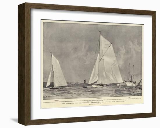 The America Cup Challenger, Shamrock II in a Trial with Shamrock I-Charles Edward Dixon-Framed Giclee Print