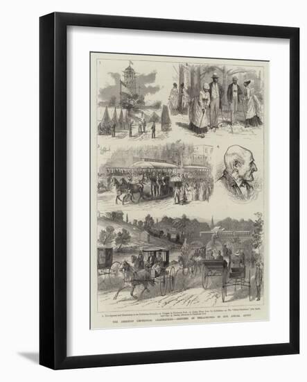 The American Centennial Celebrations, Sketches at Philadelphia-null-Framed Giclee Print