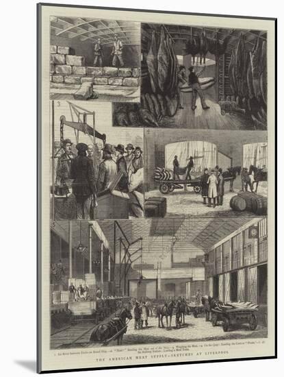 The American Meat Supply, Sketches at Liverpool-null-Mounted Giclee Print