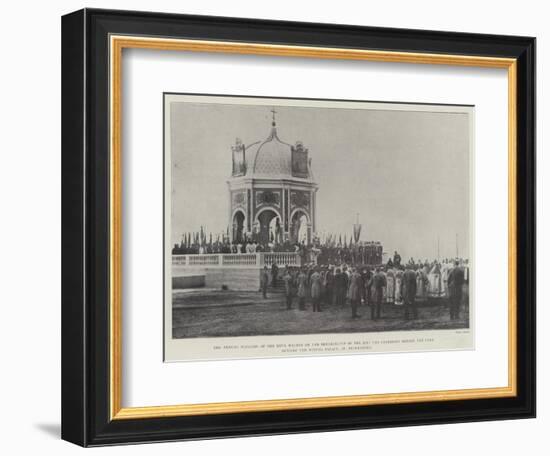 The Annual Blessing of the Neva Waters on the Breaking-Up of the Ice-null-Framed Giclee Print