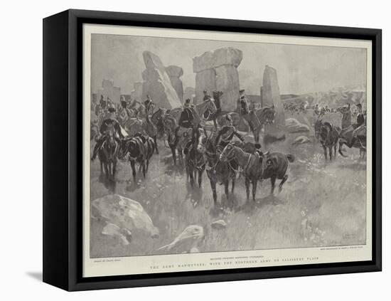 The Army Manoeuvres, with the Northern Army on Salisbury Plain-Frank Craig-Framed Premier Image Canvas